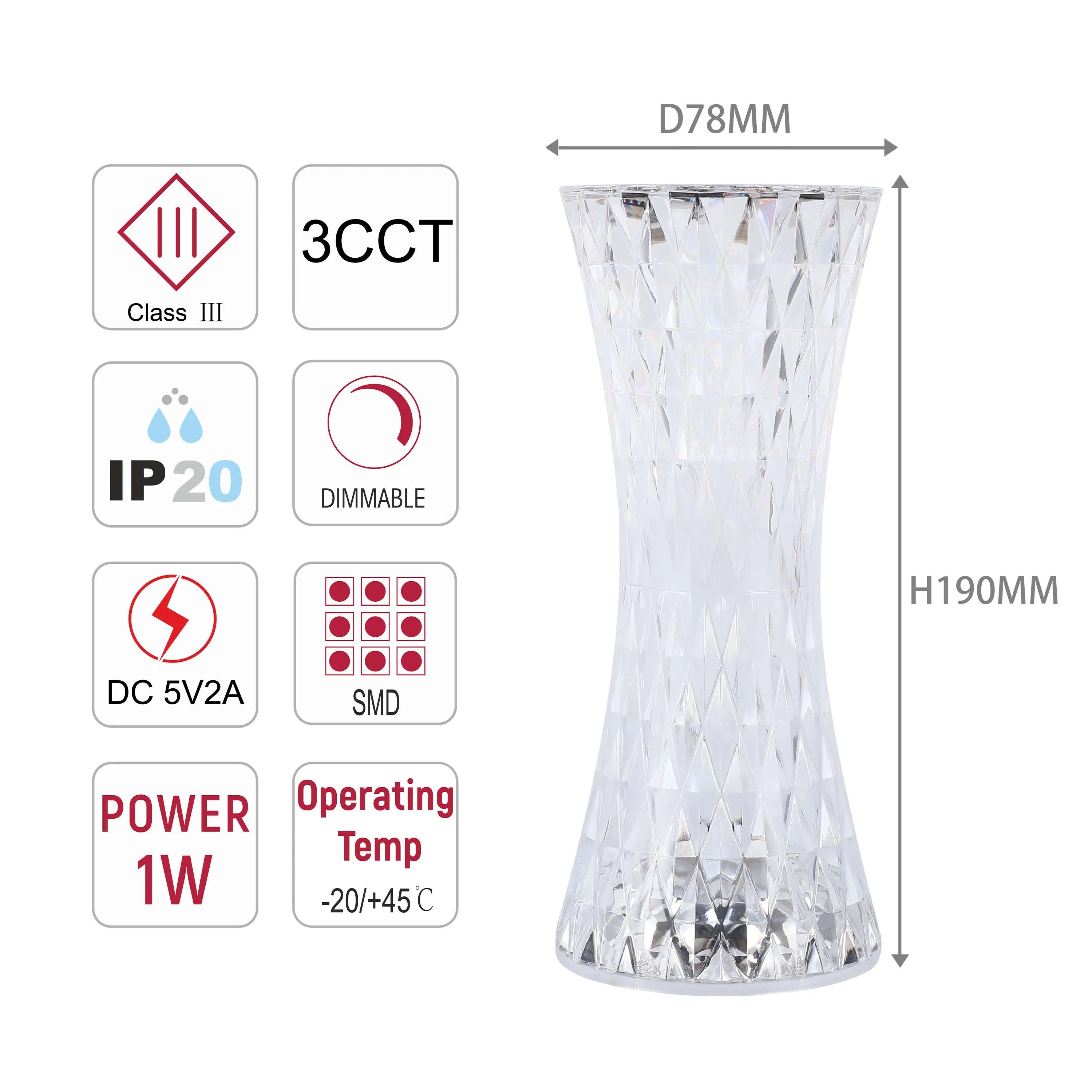 A crystal table lamp with a height of 190mm and a diameter of 78mm. It has 3CCT, is dimmable and runs at 1W.